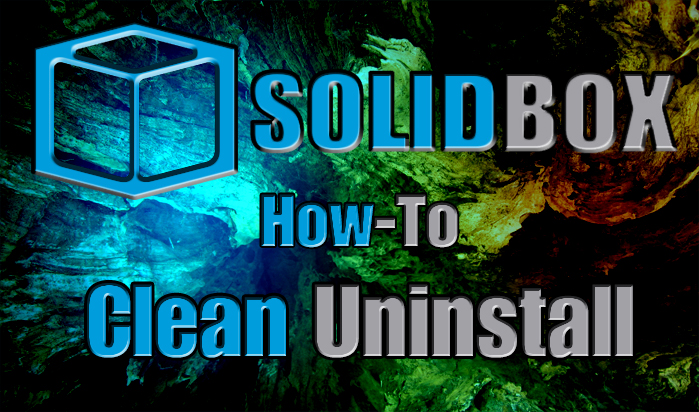 SolidBox How To Clean Uninstall